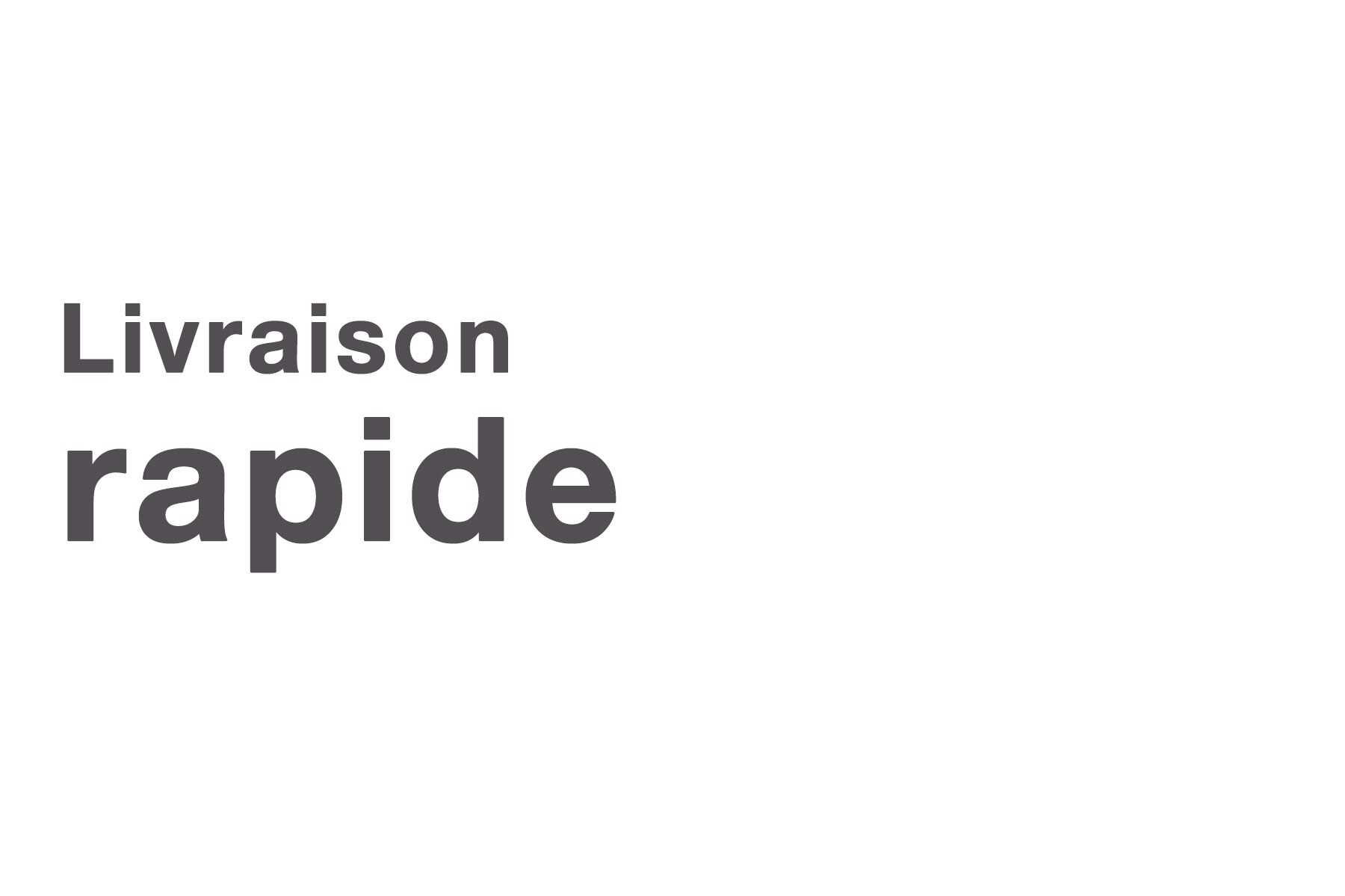 Texte : "livraison rapide"