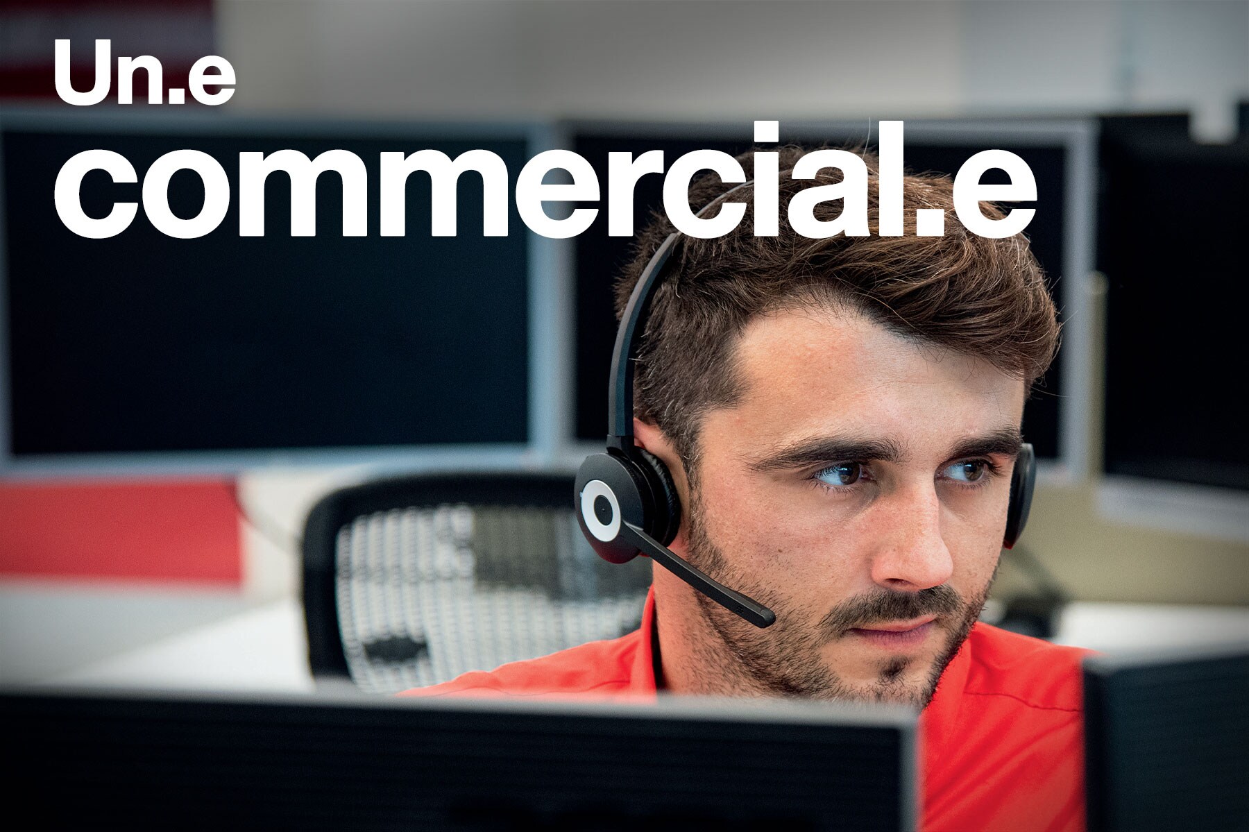 Texte : "un.e commercial.e"